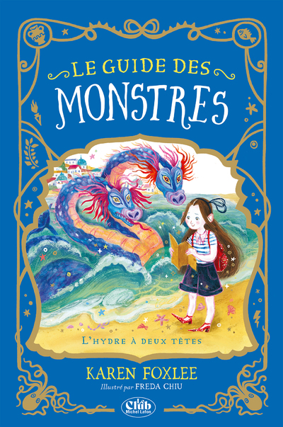 LE GUIDE DES MONSTRES - TOME 2 L'HYDRE A DEUX TETES