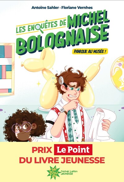 LES ENQUETES DE MICHEL BOLOGNAISE - TOME 1 PANIQUE AU MUSEE !