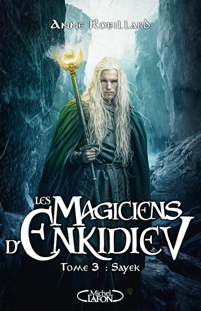 LES MAGICIENS D'ENKIDIEV - TOME 3  SAYEK