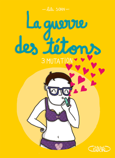 LA GUERRE DES TETONS - NOUVELLE EDITION - TOME 3 MUTATION