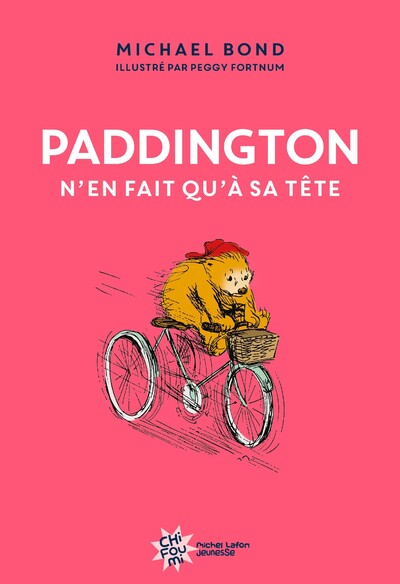 PADDINGTON N'EN FAIT QU'A SA TETE - NOUVELLE EDITION