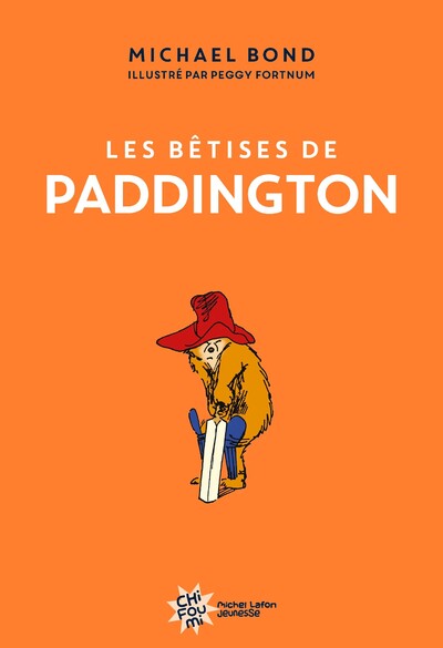 LES BETISES DE PADDINGTON - NOUVELLE EDITION