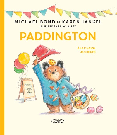 PADDINGTON A LA CHASSE AUX OEUFS