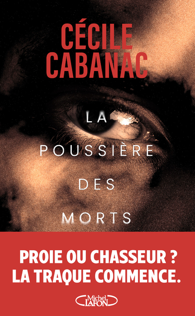 LA POUSSIERE DES MORTS