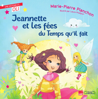 JEANNETTE ET LES FEES DU TEMPS QU'IL FAIT