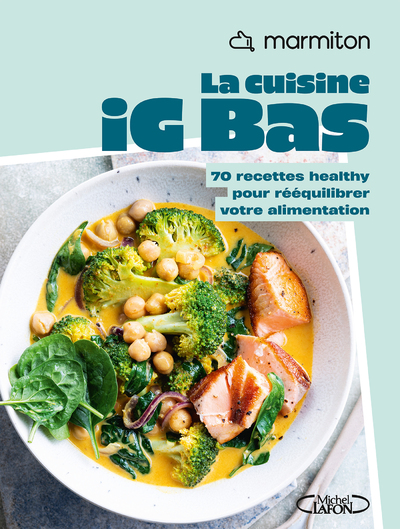 MARMITON - LA CUISINE IG BAS -  COLLECTION HEALTHY