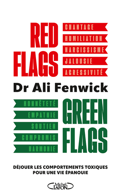 RED FLAGS, GREEN FLAGS