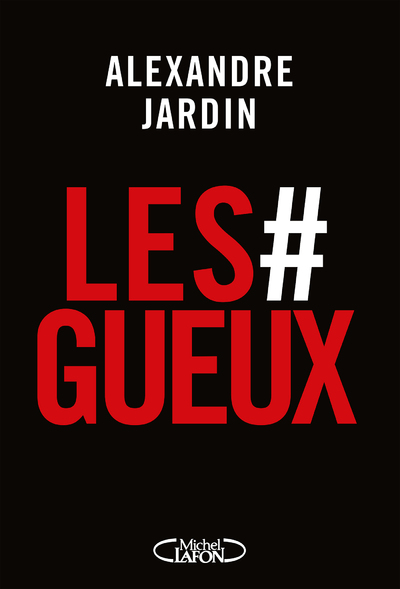 LES #GUEUX - ON FAIT QUOI