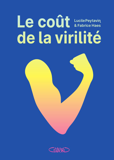 LE COUT DE LA VIRILITE