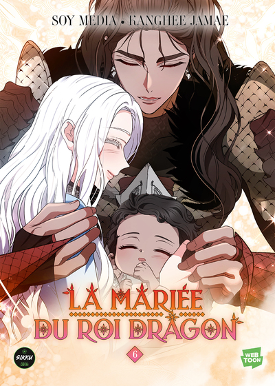 LA MARIEE DU ROI DRAGON - TOME 6