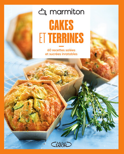 MARMITON - CAKES ET TERRINES - NOUVELLE EDITION