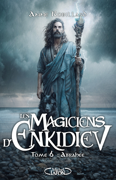 LES MAGICIENS D'ENKIDIEV - TOME 6 ABRAHEE