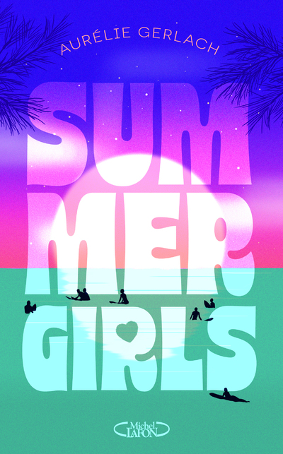 SUMMER GIRLS