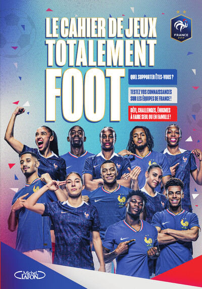 LE CAHIER DE JEUX TOTALEMENT FOOT