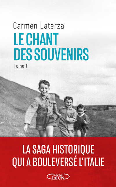 LE CHANT DES SOUVENIRS - TOME 1
