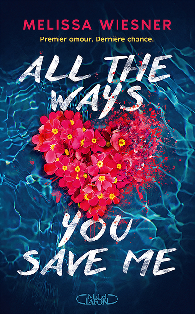 ALL THE WAYS YOU SAVE ME