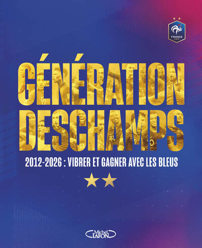 GENERATION DESCHAMPS