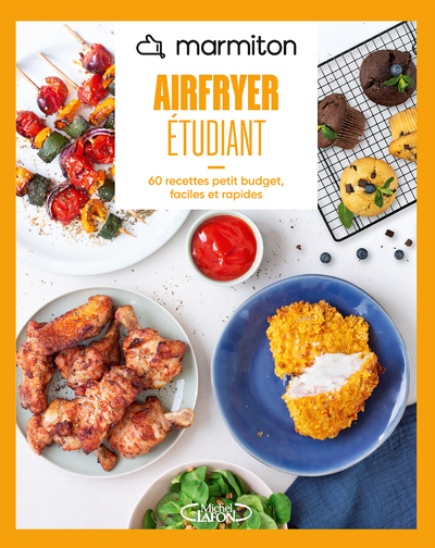 MARMITON - AIRFRYER ETUDIANT - 60 RECETTES PETIT BUDGET, FACILES ET RAPIDES