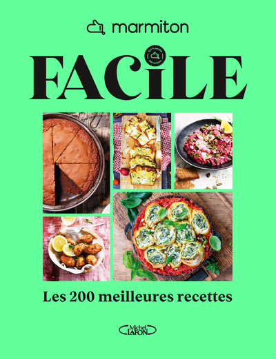 MARMITON - FACILE ! - NOUVELLE EDITION 2026 - 200 RECETTES INRATABLES