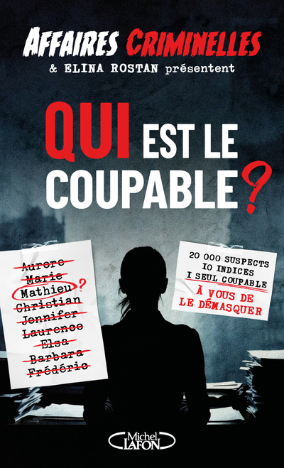 QUI EST LE COUPABLE
