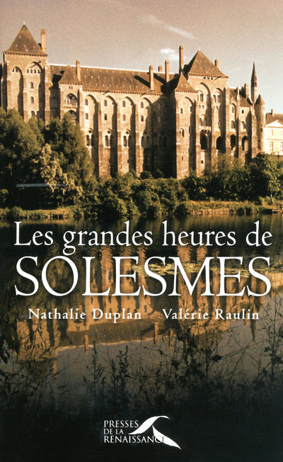 LES GRANDES HEURES DE SOLESMES