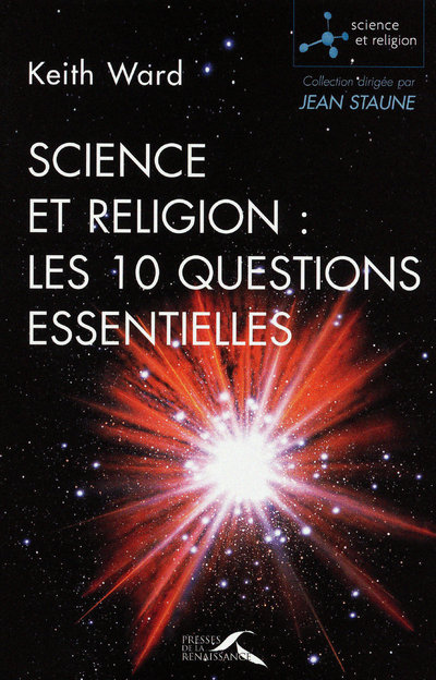 SCIENCE ET RELIGION : LES 10 QUESTIONS ESSENTIELLES