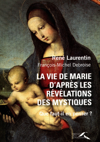 LA VIE DE MARIE D'APRES LES REVELATIONS DES MYSTIQUES