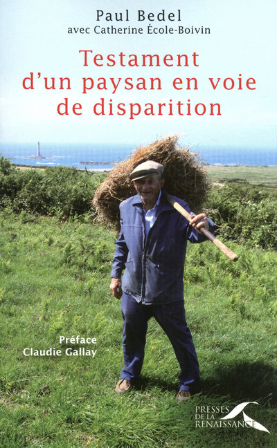 TESTAMENT D'UN PAYSAN EN VOIE DE DISPARITION
