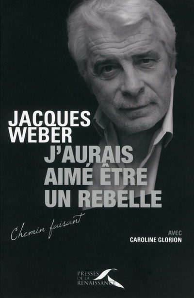 J'AURAIS AIME ETRE UN REBELLE