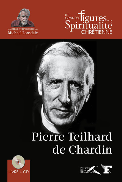 PIERRE TEILHARD DE CHARDIN