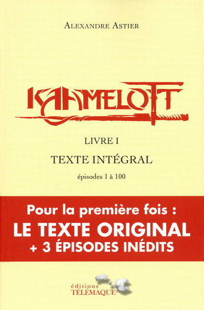 KAAMELOTT - LIVRE I