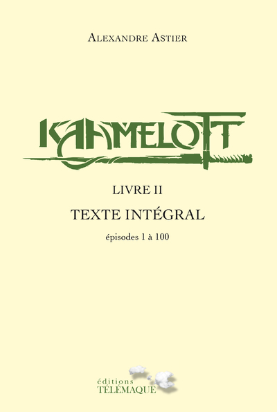 KAAMELOTT - LIVRE II