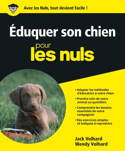 EDUQUER SON CHIEN POUR LES NULS
