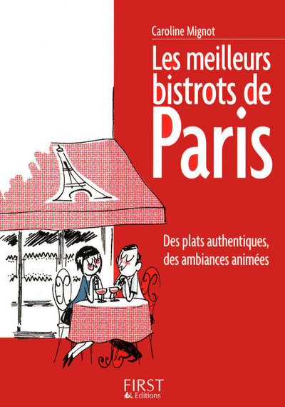 PETIT LIVRE DE - LES MEILLEURS BISTROTS DE PARIS
