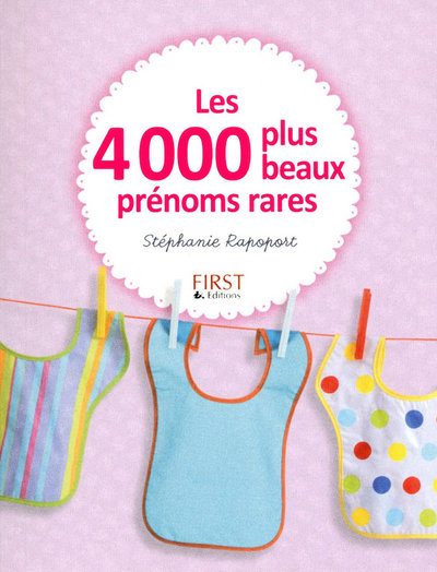 LES 4000 PLUS BEAUX PRENOMS RARES
