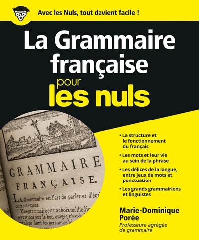 GRAMMAIRE FRANCAISE POUR LES NULS (LA)