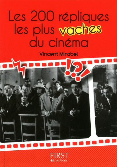 PETIT LIVRE DE - 200 REPLIQUES LES PLUS VACHES DU CINEMA