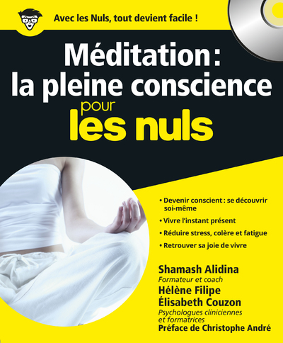 MEDITATION LA PLEINE CONSCIENCE POUR LES NULS + CD