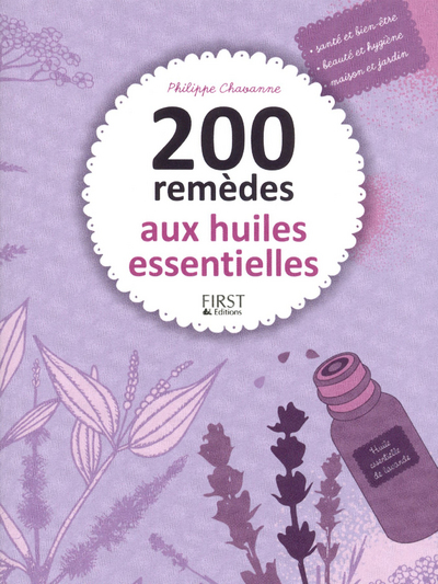200 REMEDES AUX HUILES ESSENTIELLES