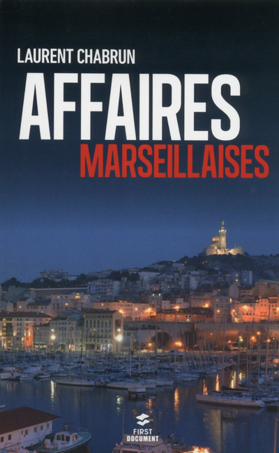 AFFAIRES MARSEILLAISES