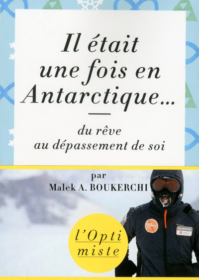IL ETAIT UNE FOIS EN ANTARCTIQUE...