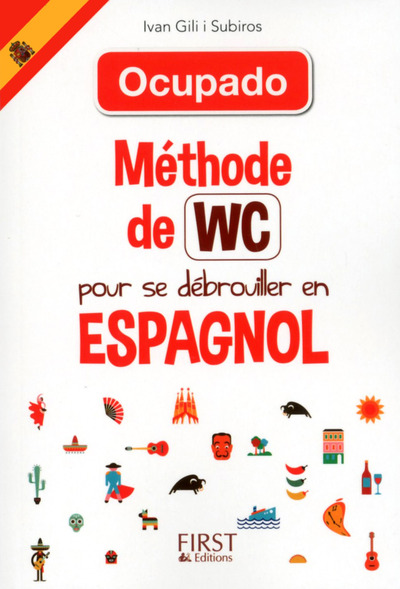 METHODE DE WC - METHODE DE WC POUR SE DEBROUILLER EN ESPAGNOL