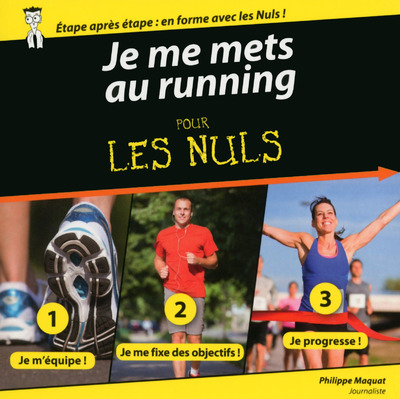 JE ME METS AU RUNNING POUR LES NULS