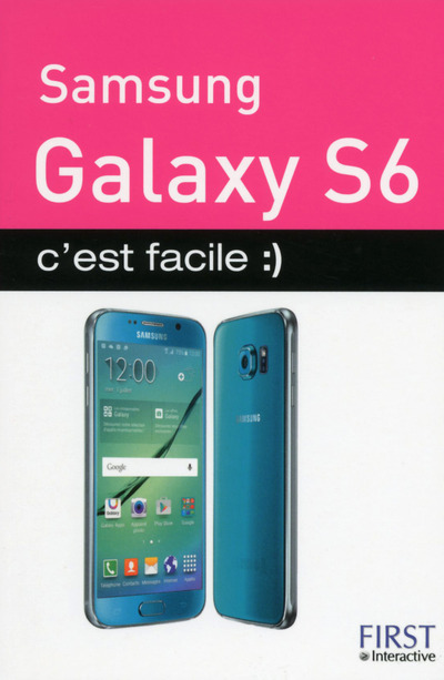 SAMSUNG GALAXY S6 C'EST FACILE