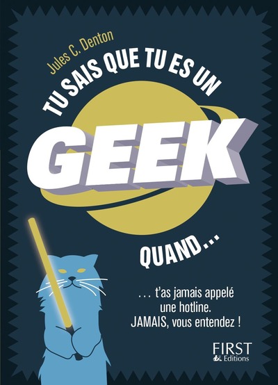 TU SAIS QUE TU ES UN GEEK QUAND...