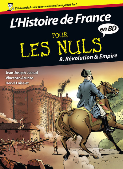 L'HISTOIRE DE FRANCE EN BD POUR LES NULS - TOME 8