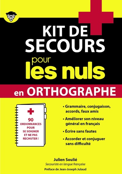 KIT DE SECOURS POUR LES NULS EN ORTHOGRAPHE