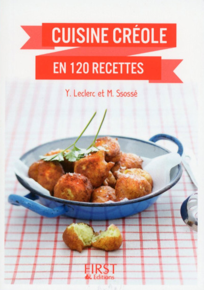 PETIT LIVRE DE - CUISINE CREOLE EN 120 RECETTES