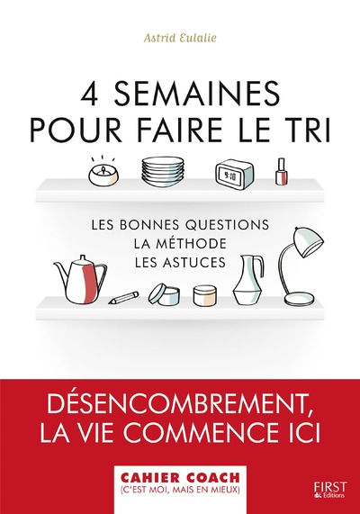 4 SEMAINES POUR FAIRE LE TRI - CAHIER COACH