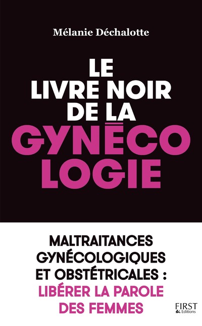 LE LIVRE NOIR DE LA GYNECOLOGIE